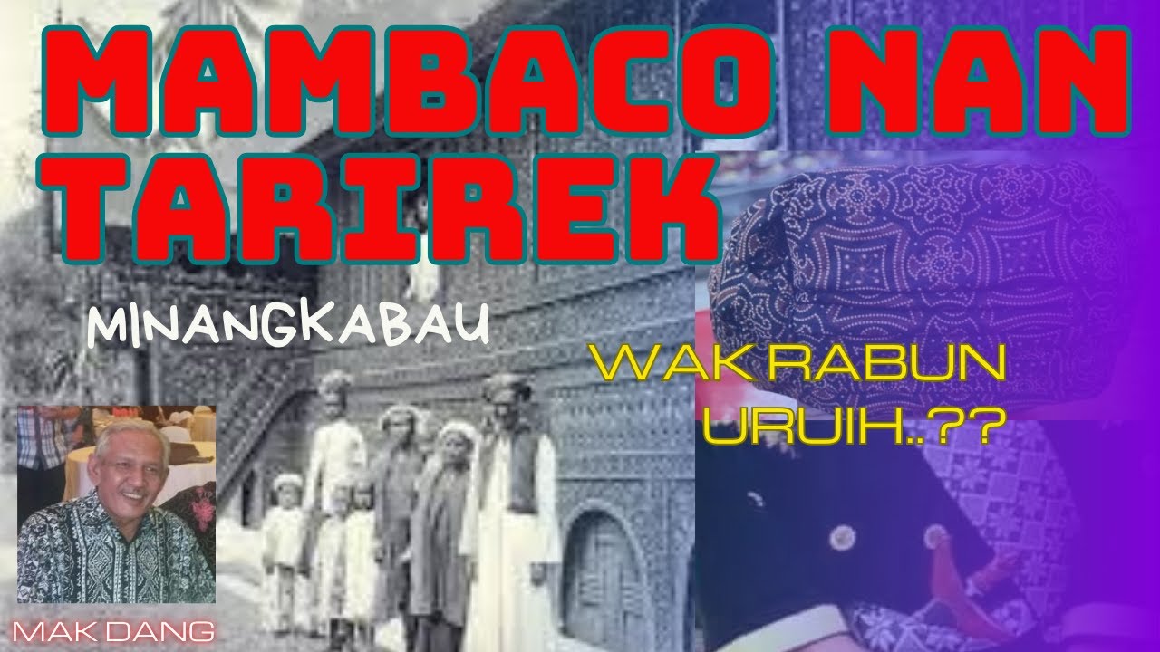 AWAK KO RABUN ..? || MAMBACO NAN TASIREK DIBALIAK TASUREK