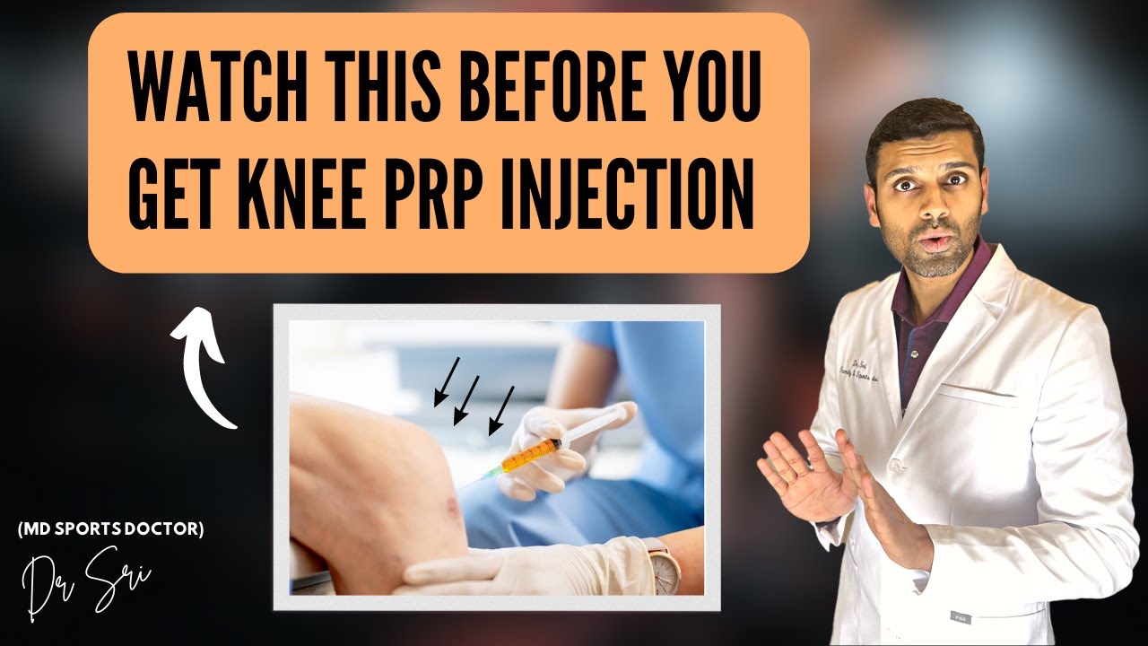 What You Should Know Before Receiving PRP Injection for Knee Arthritis - A Must-Watch