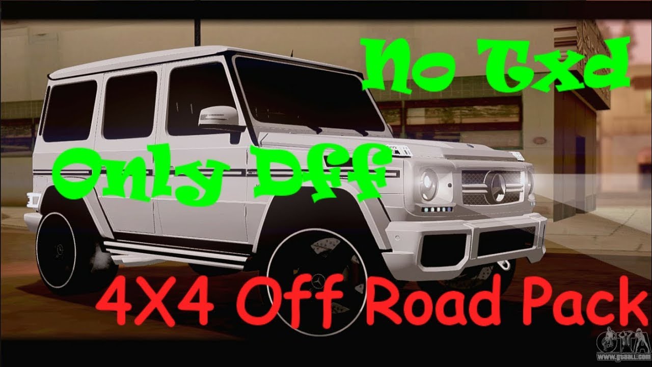 GTA SAN ANDREAS.4X4 Off Road Pack.No Txd.Only Dff