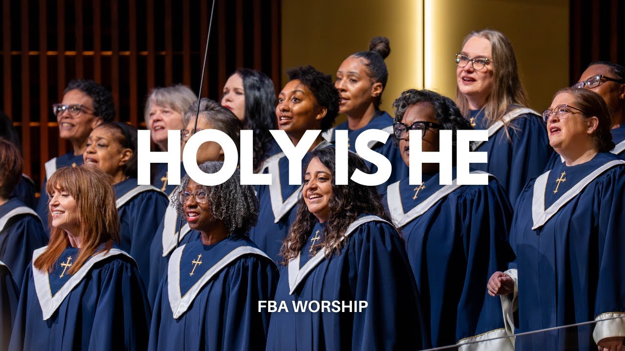 Holy Is He | FBA Worship