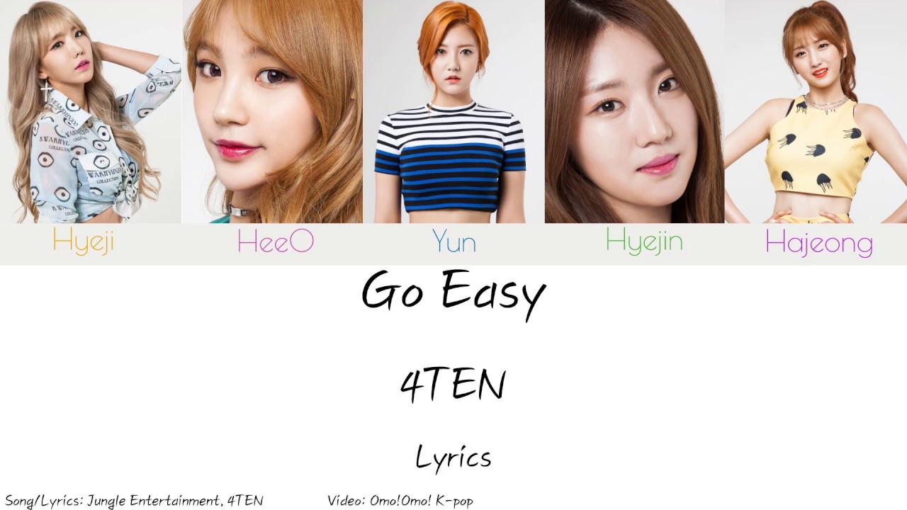 4TEN/POTEN - Go Easy Lyrics (Han/Rom/Eng)