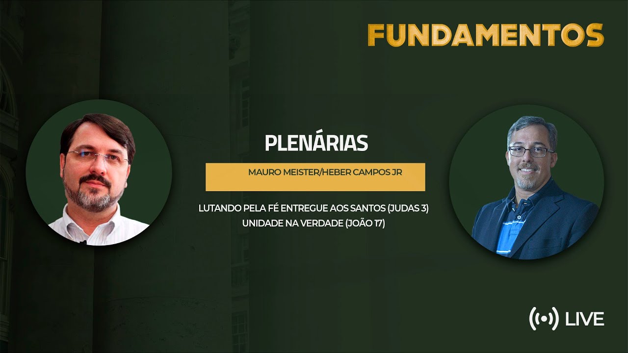Consciência Cristã 2022 - DIA 04 NOITE | Com Mauro Meister e Heber Campos Jr.