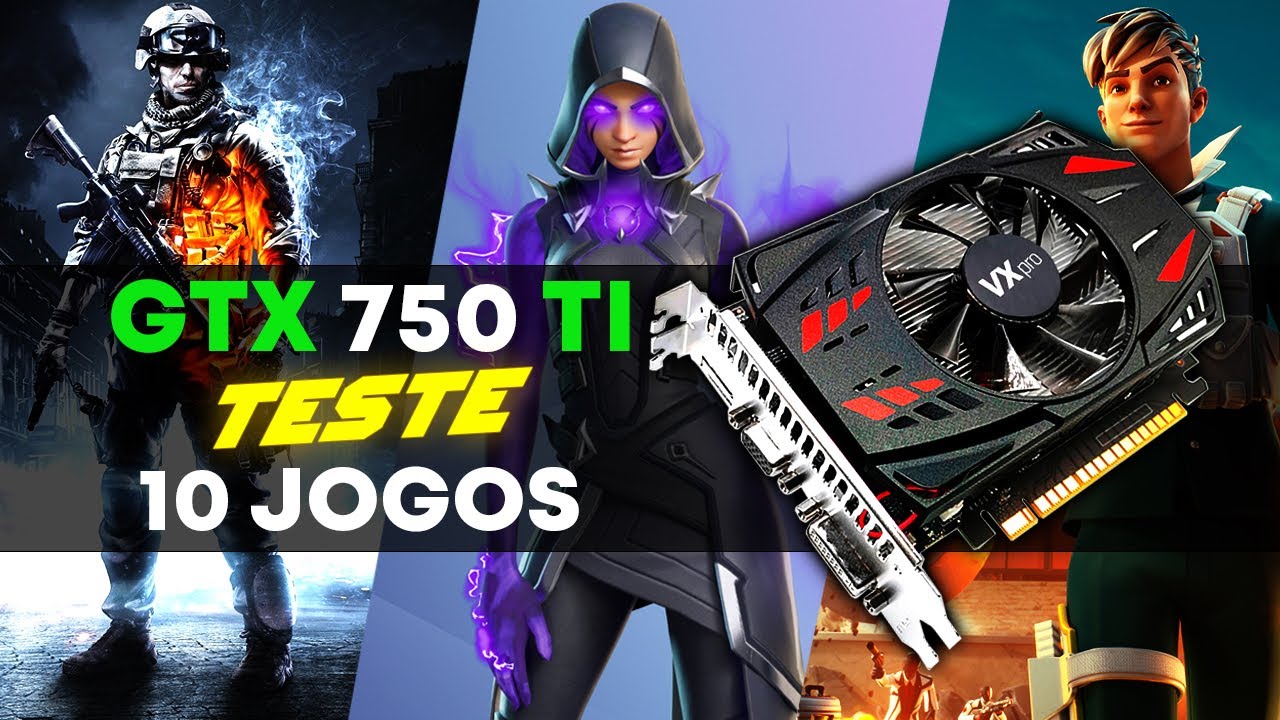 GTX 750 Ti - Vale a Pena em 2025 ? - Analise + Teste em Jogos