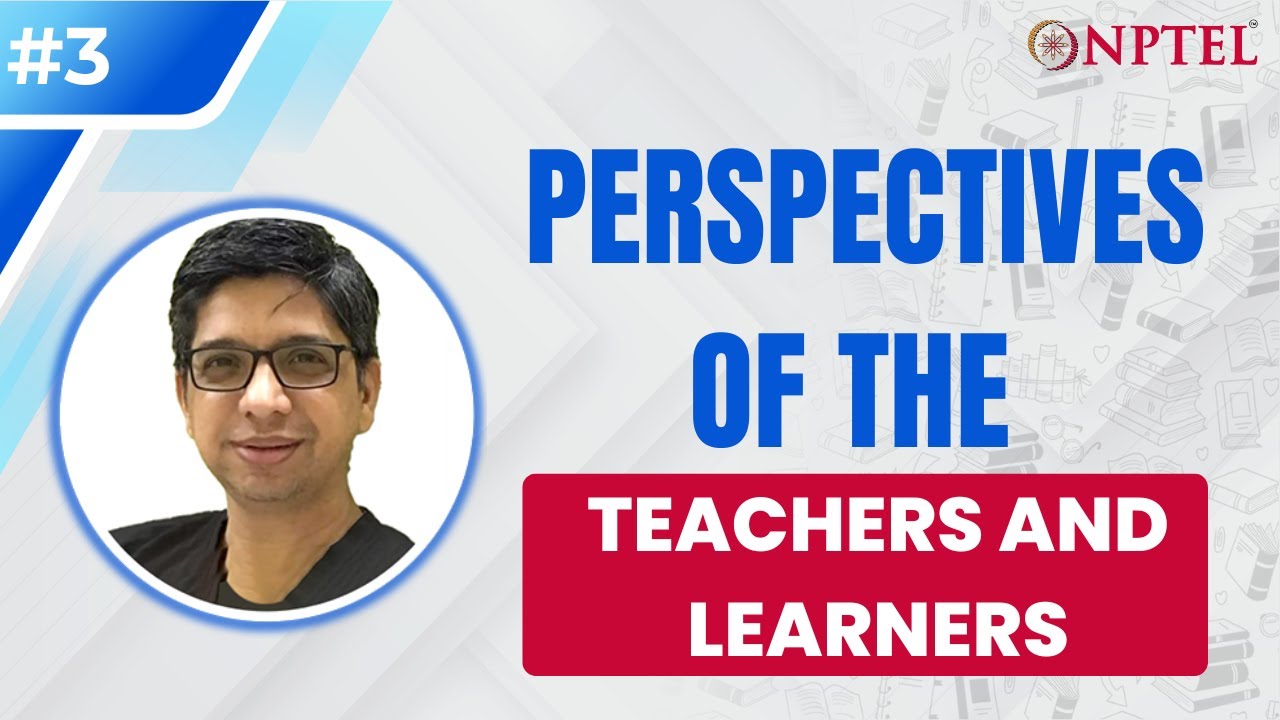 #3 Perspectives of the teachers and learners | Designing Learner-Centric MOOCs