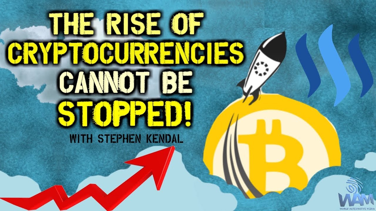 The RISE Of Cryptocurrencies Cannot Be Stopped! - Ready To Skyrocket! (with Stephen Kendal)