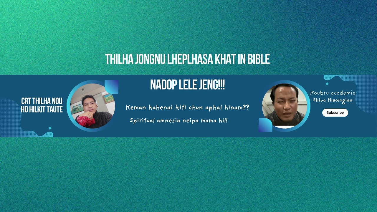 Doikungpi lheplhahsa khat in Bible nahiti dop lele jeng!! 