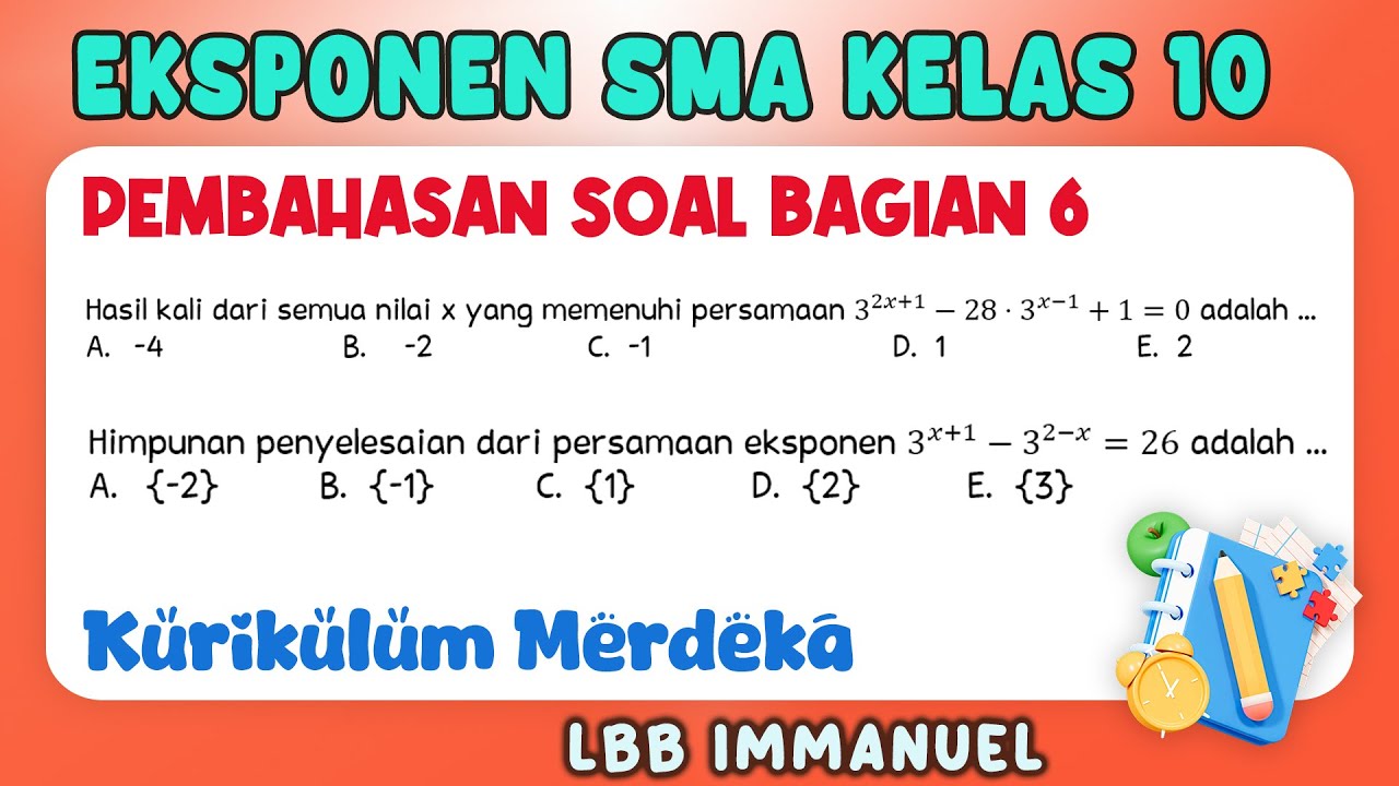 Eksponen atau Pangkat Matematika SMA Kelas 10 Kurikulum Merdeka - Pembahasan Soal Part 6