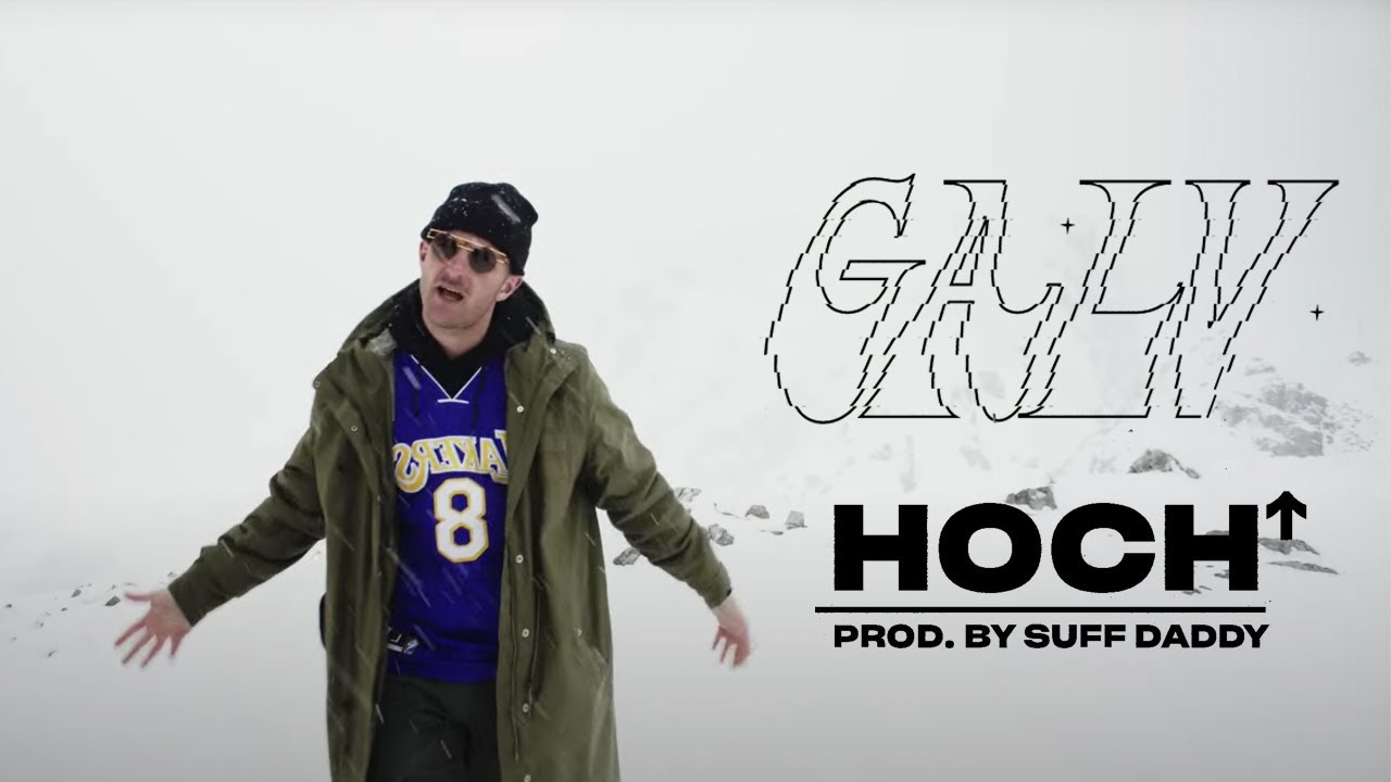 GALV - Hoch (Prod. By Suff Daddy)
