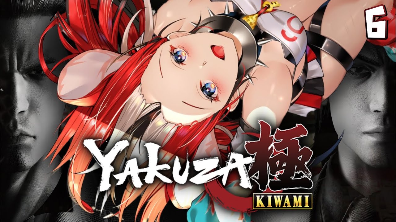 ≪YAKUZA KIWAMI≫ KIWAMIIIIIIIIIIII - The Finale #6【SPOILER WARNING】