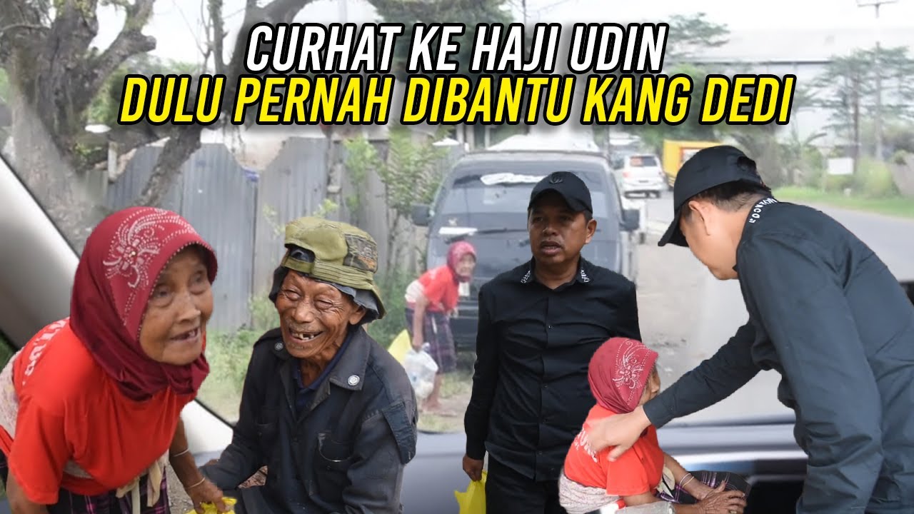 JUALAN REMAHAN SIMPING GAK LAKU - MAK UNIH CURHAT KE HAJI UDIN PERNAH DIBANTU KANG DEDI