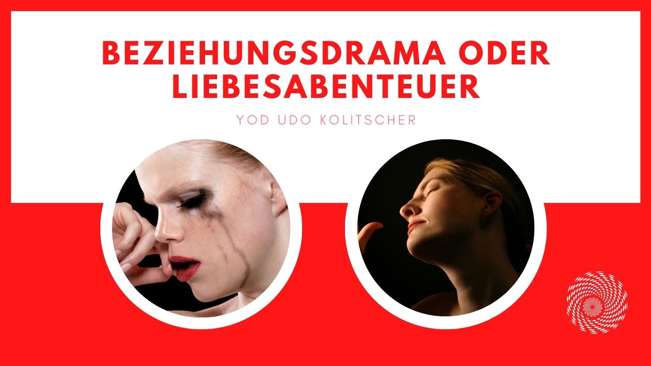 Beziehungsdrama oder Liebesabenteuer