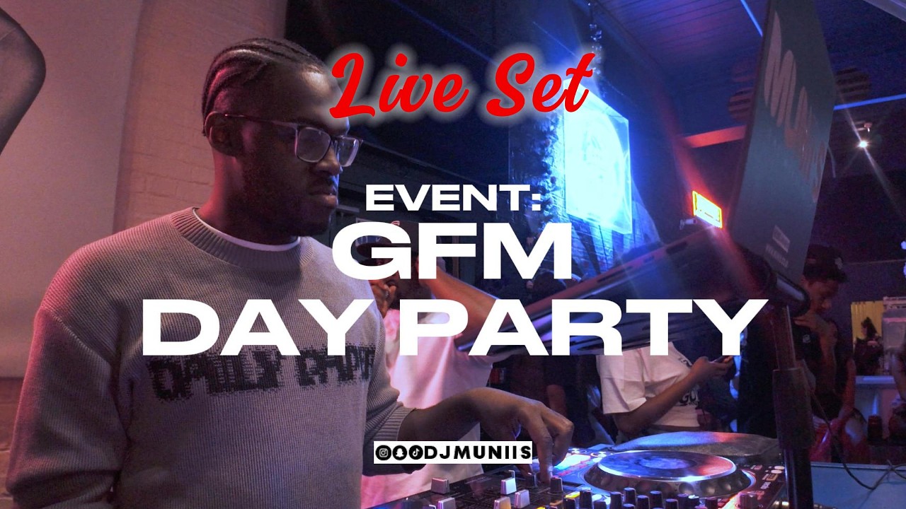 MUNII S: LIVE SET - GFM DAY PARTY (2025) | AFROBEATS/AMAPIANO | HOSTED BY MYSELF & MISTA E