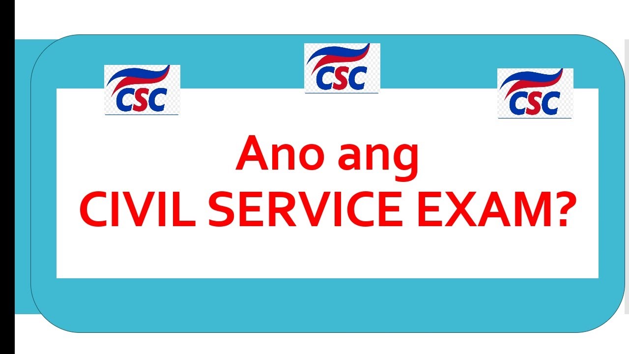 Ano ang CIVIL SERVICE EXAM? Para saan ito?