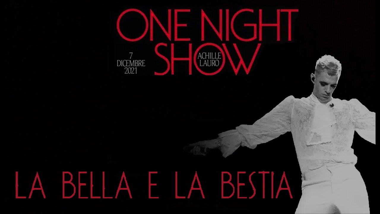 Achille Lauro La bella e la bestia Live (Teatro Arcimboldi - Milano)