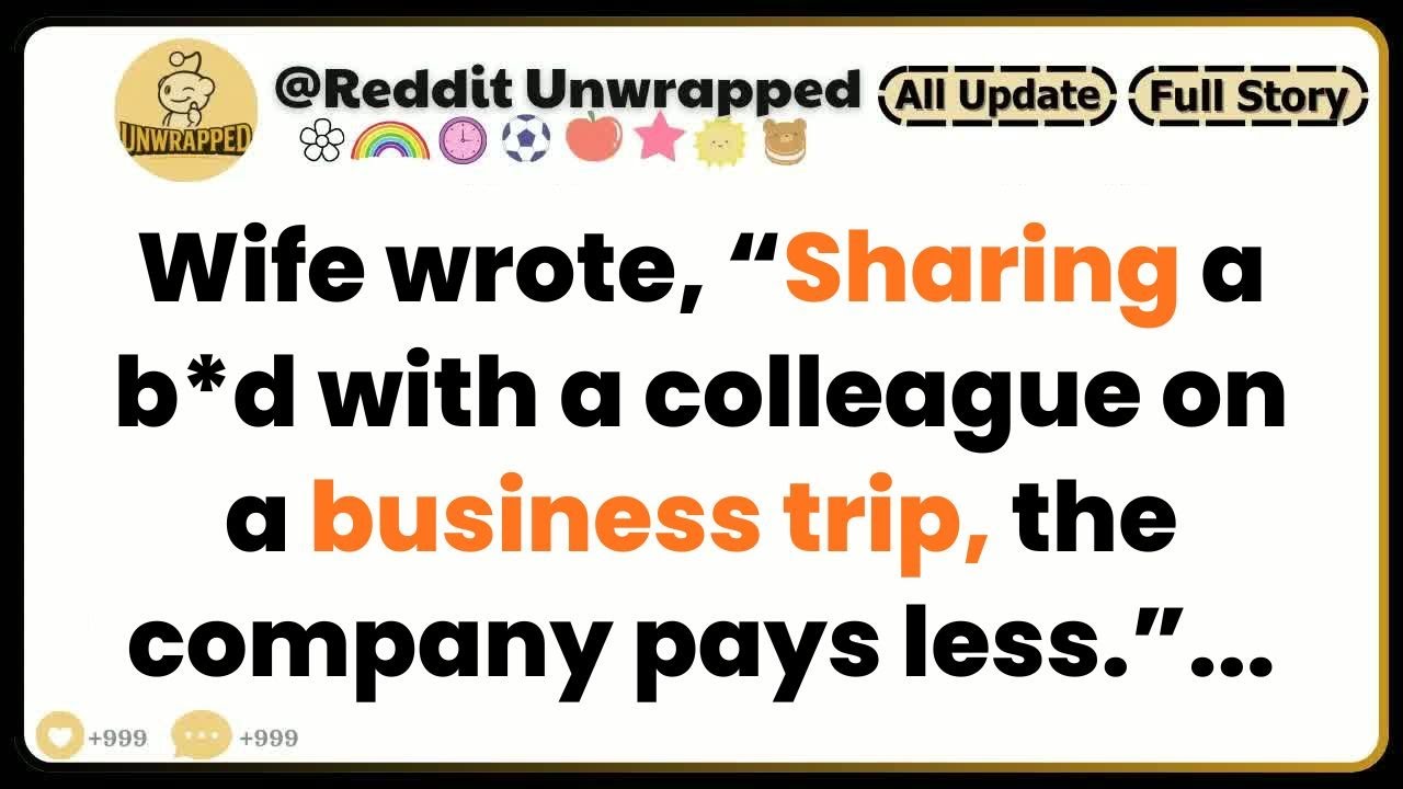 Wife wrote, “Sharing a bed with a colleague on a business trip, the company pays less.”.