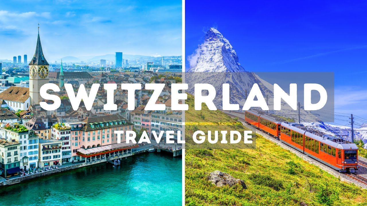 Discovering Switzerland: A Visual Journey | Switzerland Travel Guide