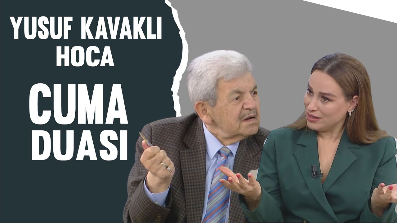 Yusuf Kavaklı Cuma Duası Hayatta Her Şey Var 16 Aralık 2022