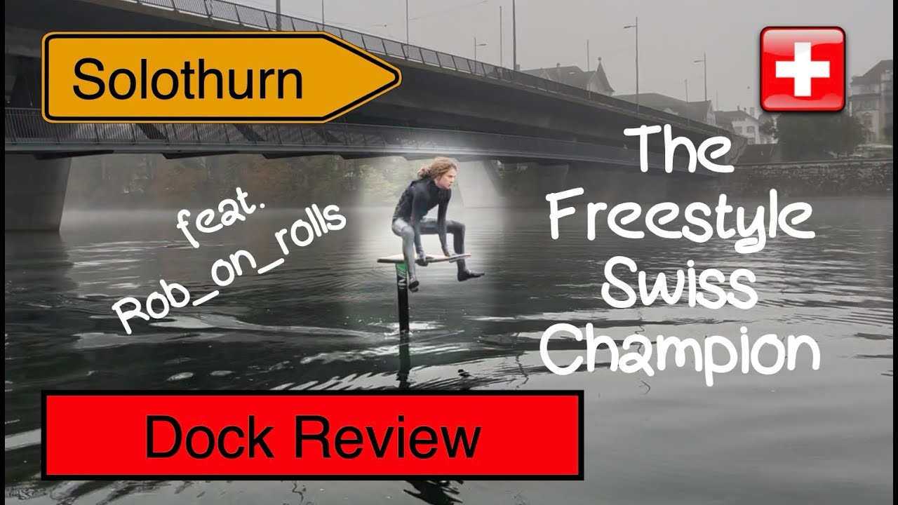 Where the Swiss Champion foils - Solothurn Dock Review feat.  Rob von Roll #hydrofoil #pumpfoil