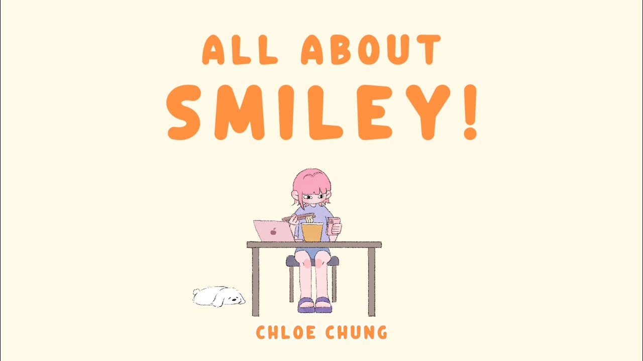 Chloe Chung - 'All About SMILEY!' MV