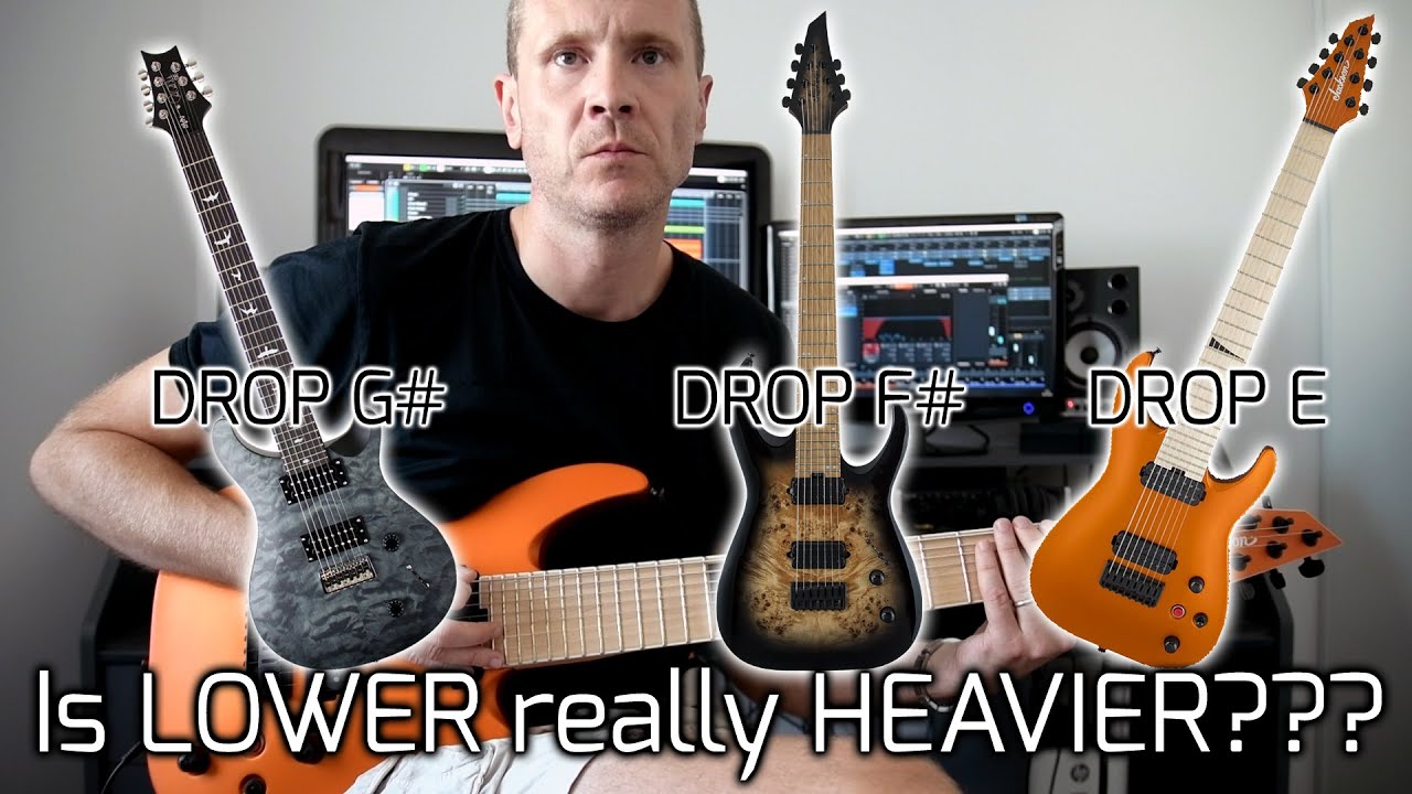 From DROP G# (7 strings) to DROP E (8 strings): is DJENT really HEAVIER when tuning LOWER???