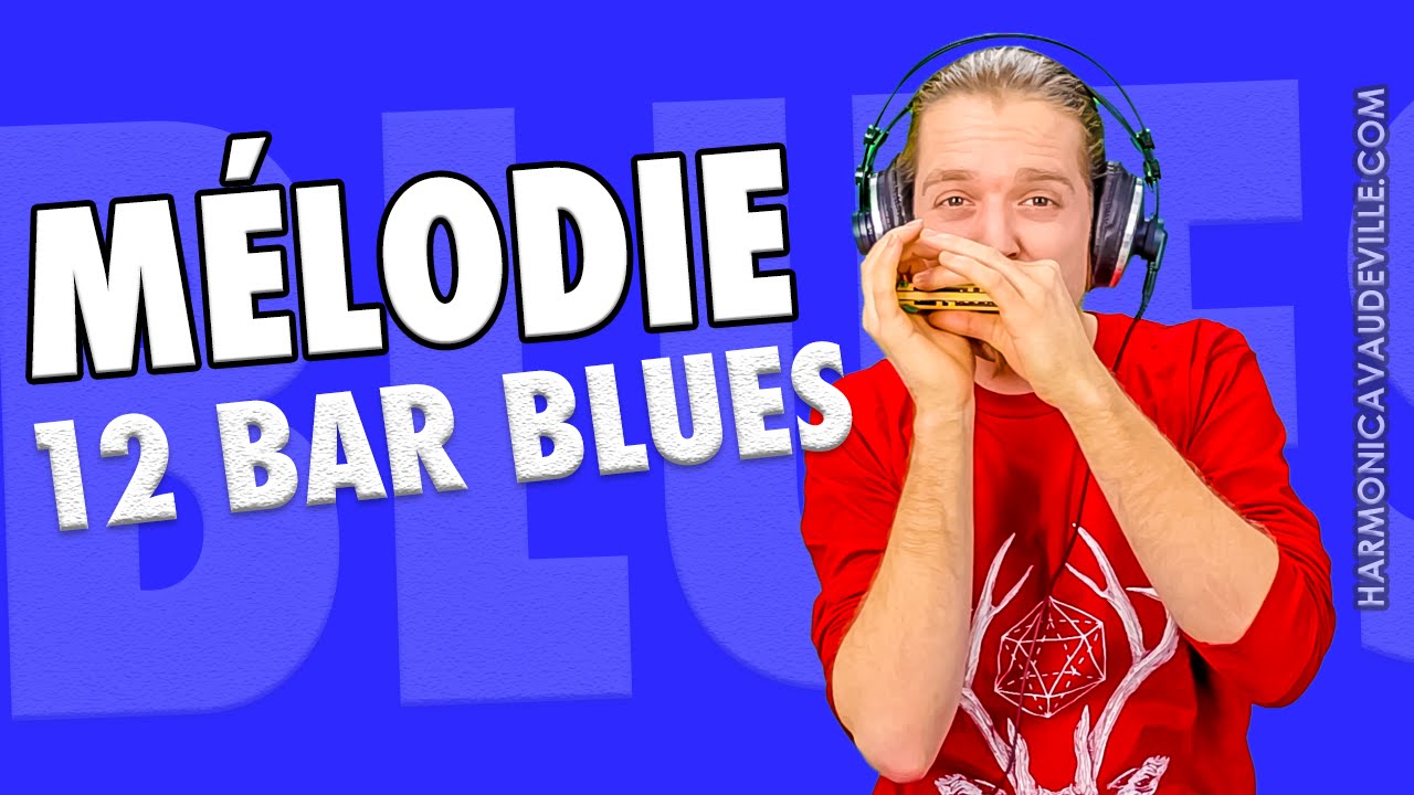 Mélodie 12 Bar Blues (Harmonica en C débutant)