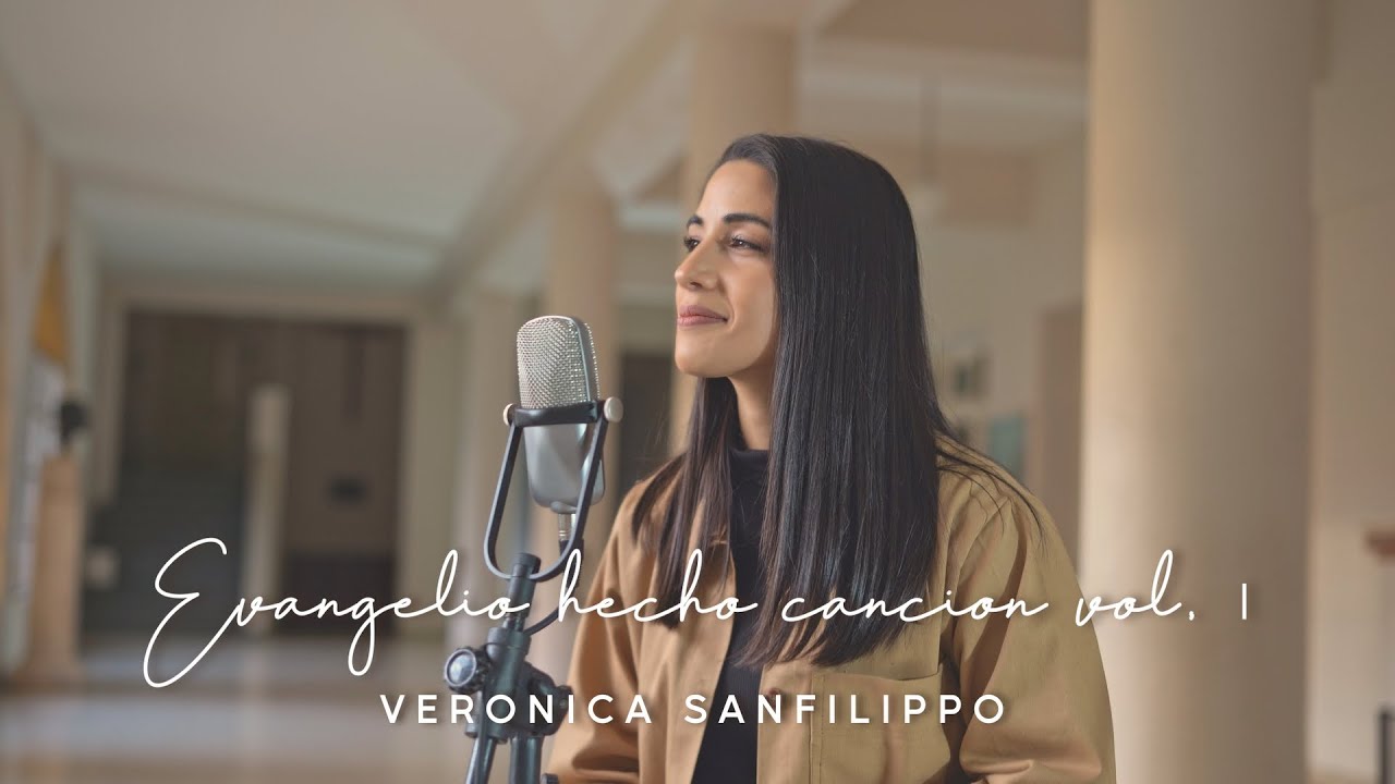 Evangelio Hecho Canción [Álbum completo] / Verónica Sanfilippo - Música Católica