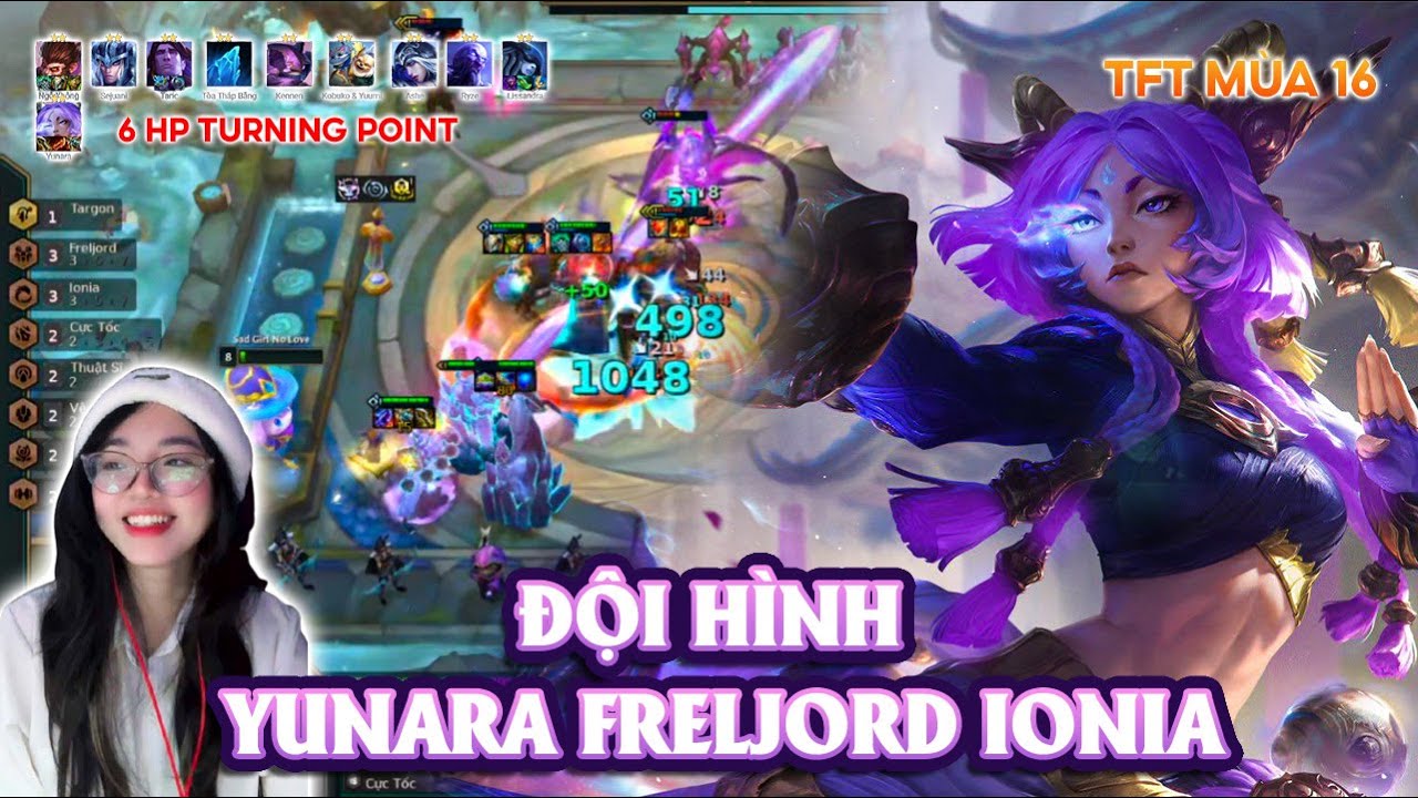 BÍ MẬT LEO RANK MÙA 16: ĐỘI HÌNH YUNARA FRELJORD IONIA  - ĐỘI HÌNH CÔNG THỦ TOÀN DIỆN