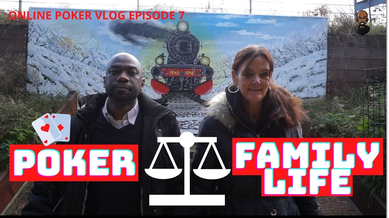 How To Balance Between Family Life And Playing Poker. (Online) Poker vlog# ep.7