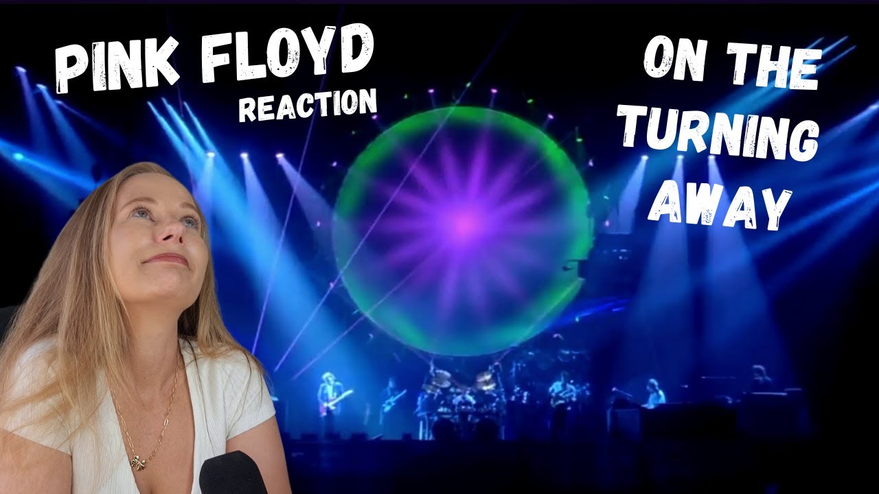 Reacting to PINK FLOYD - On the Turning Away (live)
