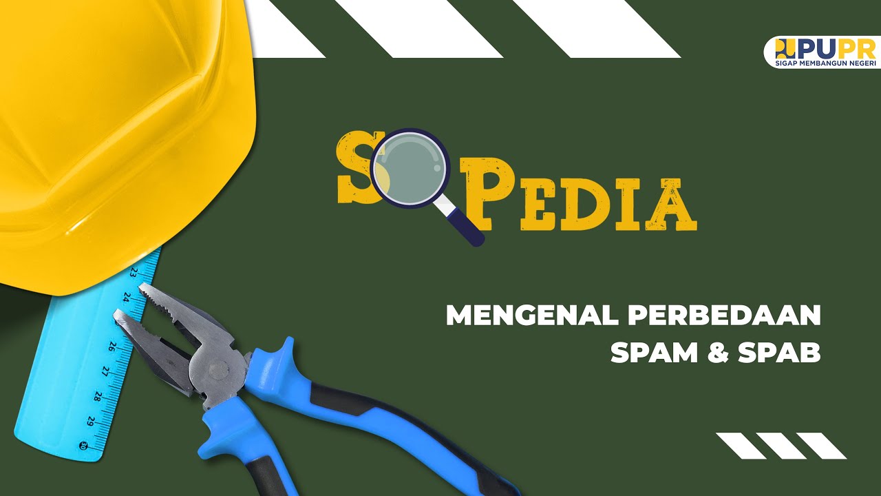 Mengenal Sistem Penyediaan Air Minum (SPAM) & Sistem Penyediaan Air Baku (SPAB) - SOPEDIA Episode 8