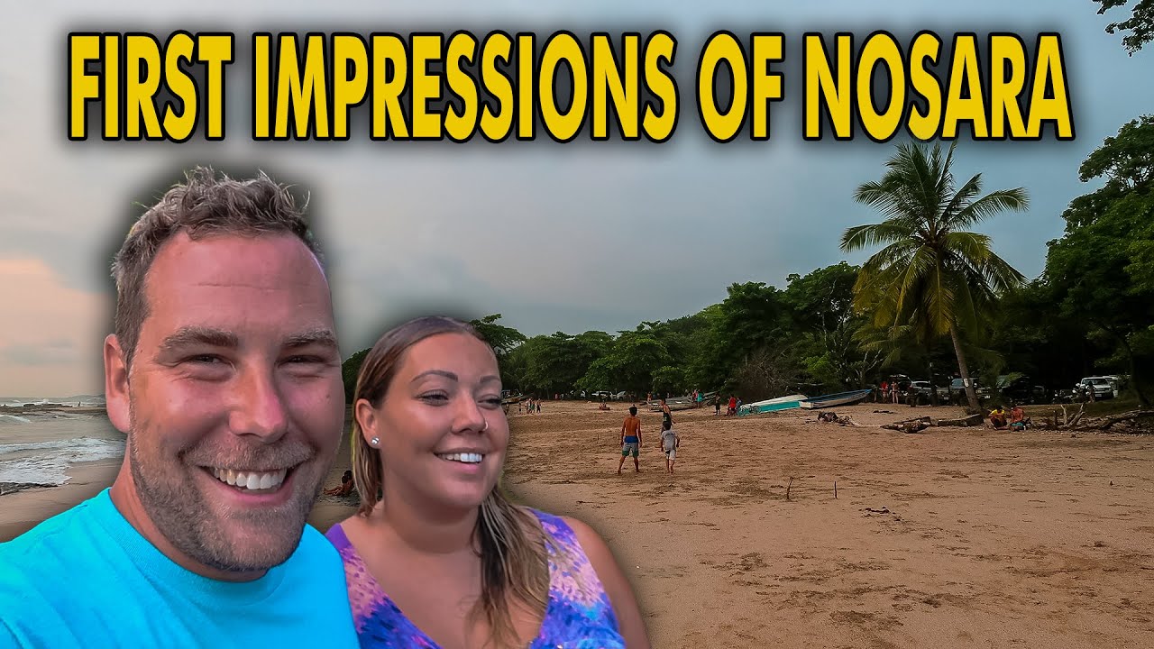 First Impressions of Nosara, Playa Pelada and our Thoughts of Tamarindo