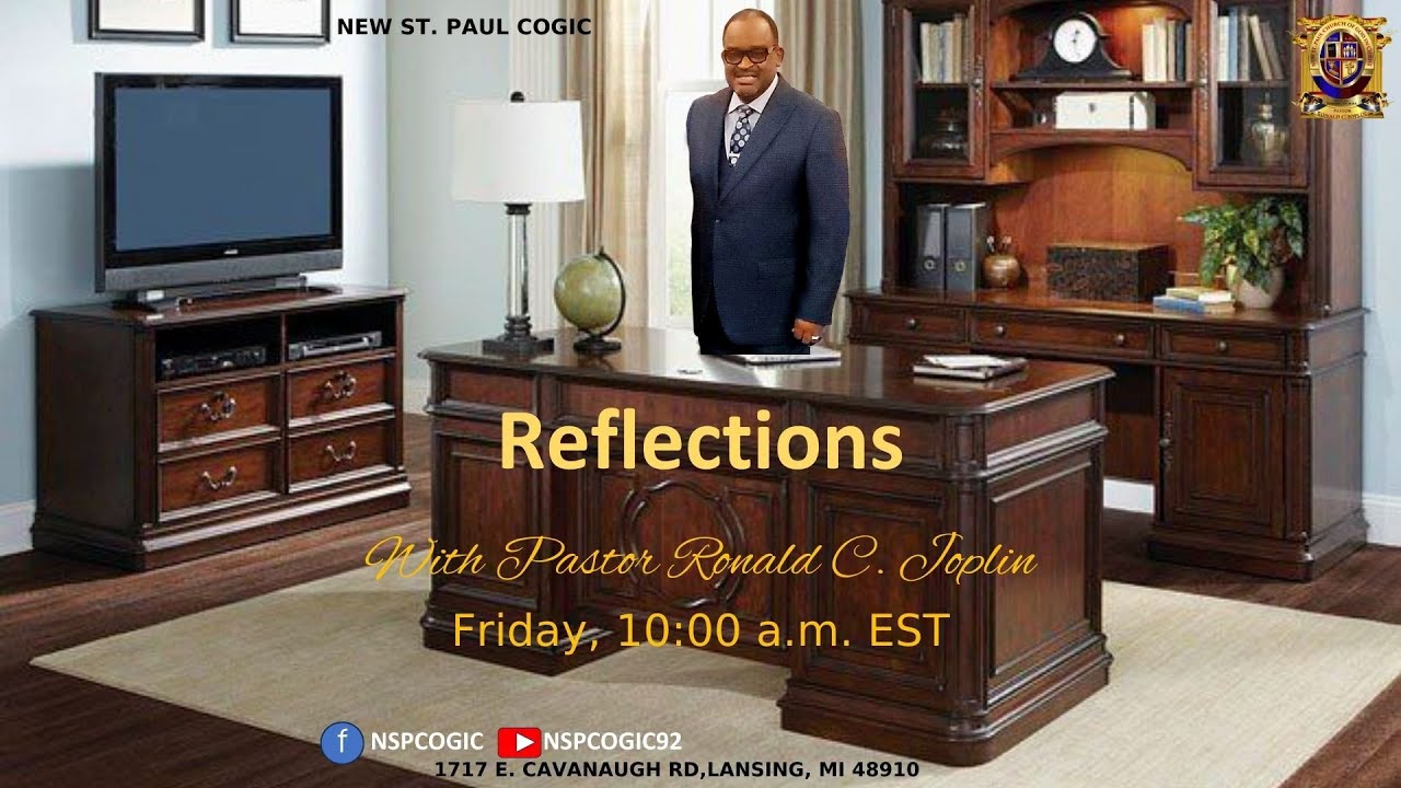 New St. Paul COGIC - Reflections: Pastor R. Joplin
