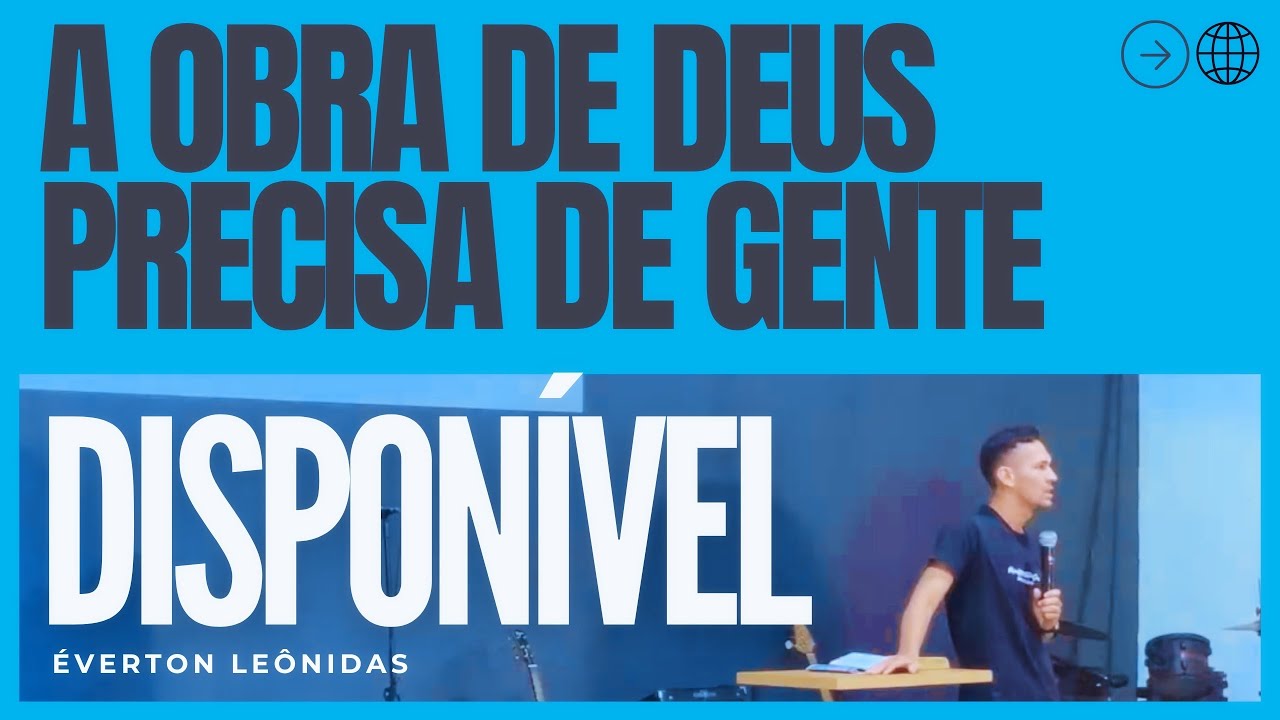 VOCÊ ESTÁ DISPONÍVEL PARA DEUS? - EV. ÉVERTON LEÔNIDAS | Família MACD