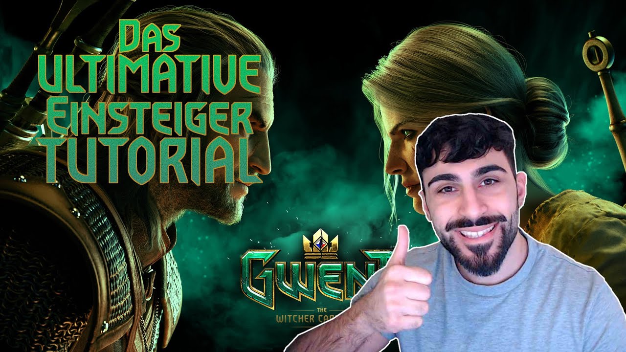 Das beste Video f&uuml;r Gwent Neulinge! | Beginners Guide