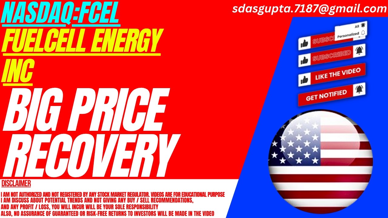 FUELCELL ENERGY STOCK : BIG PRICE RECOVERY | FCEL STOCK