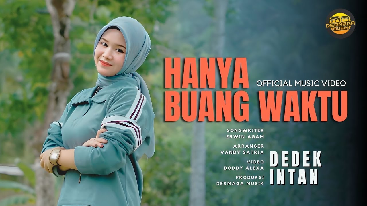 Dedek Intan - Hanya Buang Waktu (Official Music Video) - Remix Minang Version