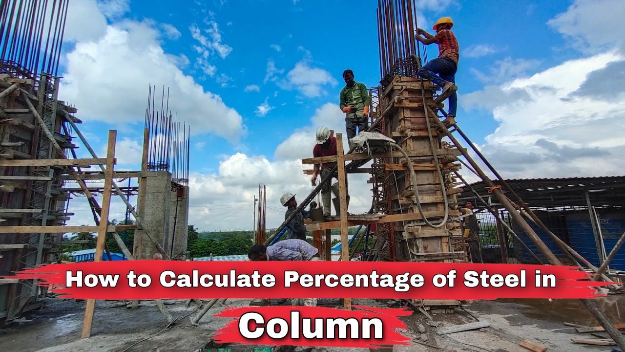 How to calculate Percentage of Steel in Column | Engineering Tactics