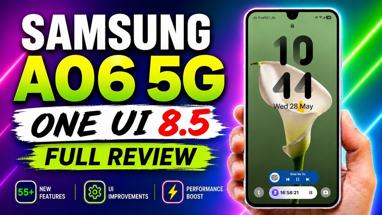 Samsung A06 5G One UI 8.5 Android 16 Update Full Review 50+ New Features & Improvements