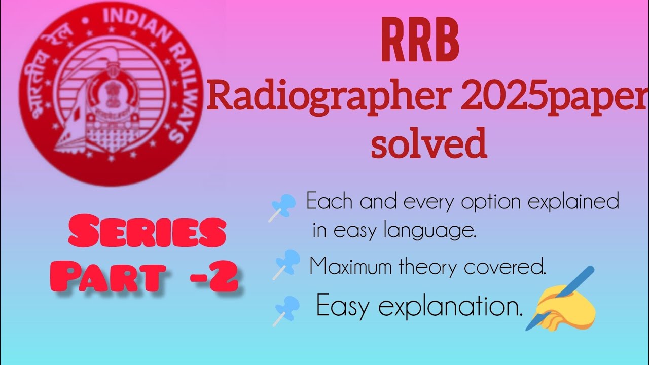 RRB Radiographer exam 2025 paper solution | Series part - 2 | 