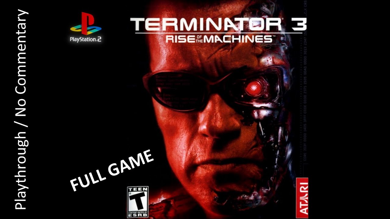 🦾Terminator 3🔥FULL GAME playthrough
