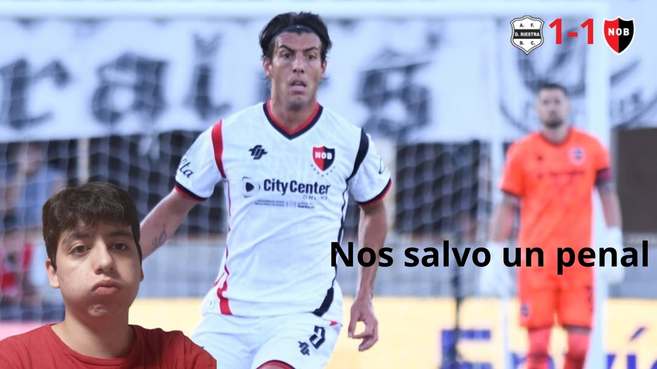Un partido improvisado: Análisis y opinión de Riestra 1-1 Newell’s 