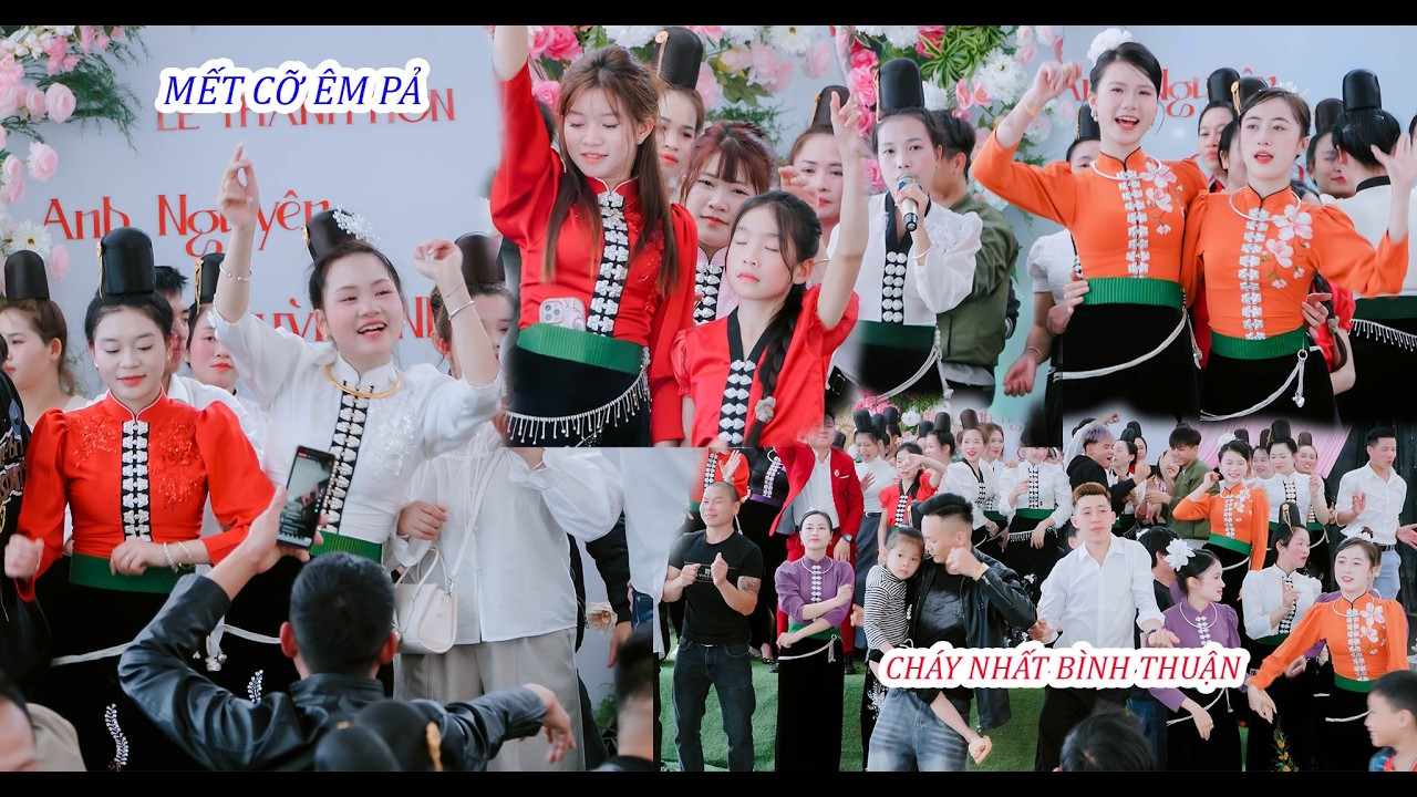 CHỊ EM BẢN CHỘ MUÔNG - XÃ BÌNH THUẬN QUẨY CỰC CHÁY TẠI LỄ THÀNH HÔN [[ ANH NGUYÊN & QUỲNH NHƯ ]]