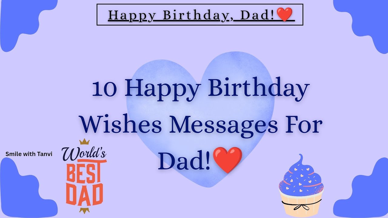 Happy Birthday wishes for dad | birthday wishes messages #happybirthday #birthday