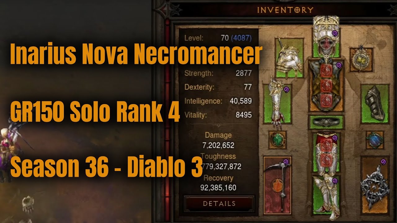Season 36 Inarius Nova Necromancer GR150 Solo Rank 4 - Diablo 3
