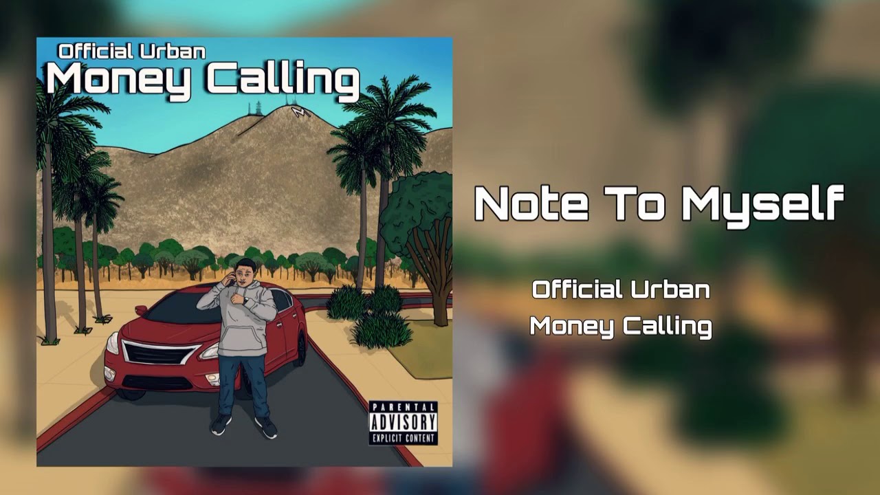 Official Urban - Note To Myself
