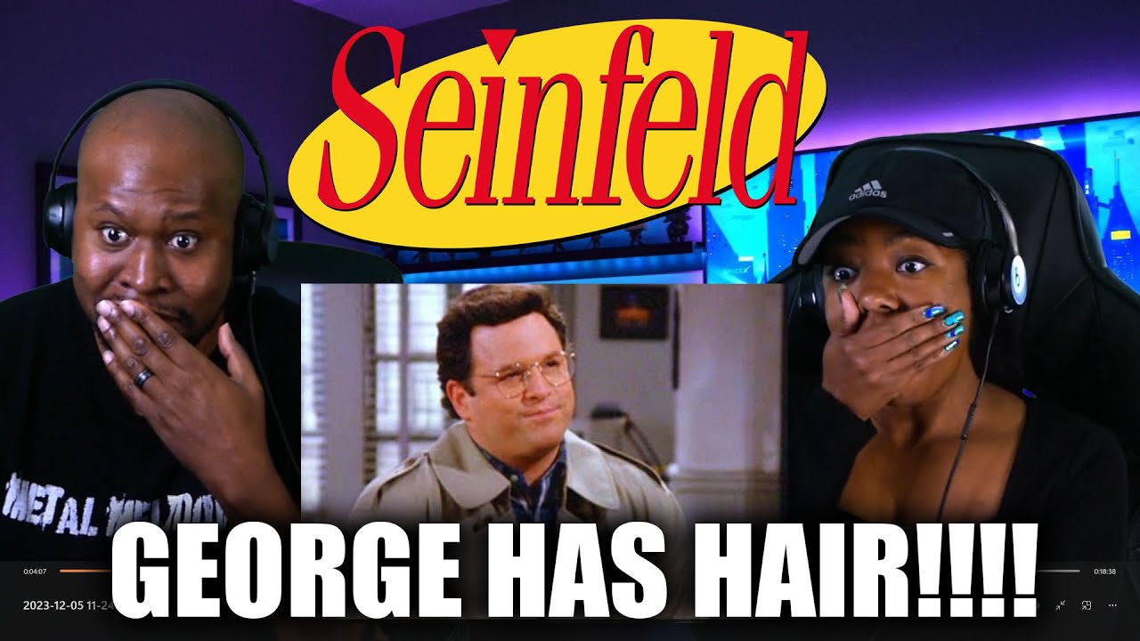 George Gets a Toupee & a Date?! Reacting to This Hilarious Seinfeld Episode