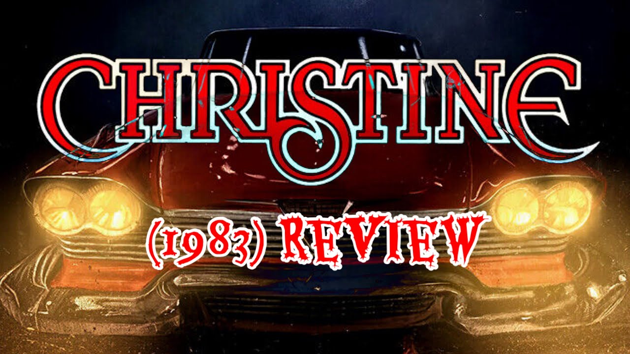 Christine (1983) Review