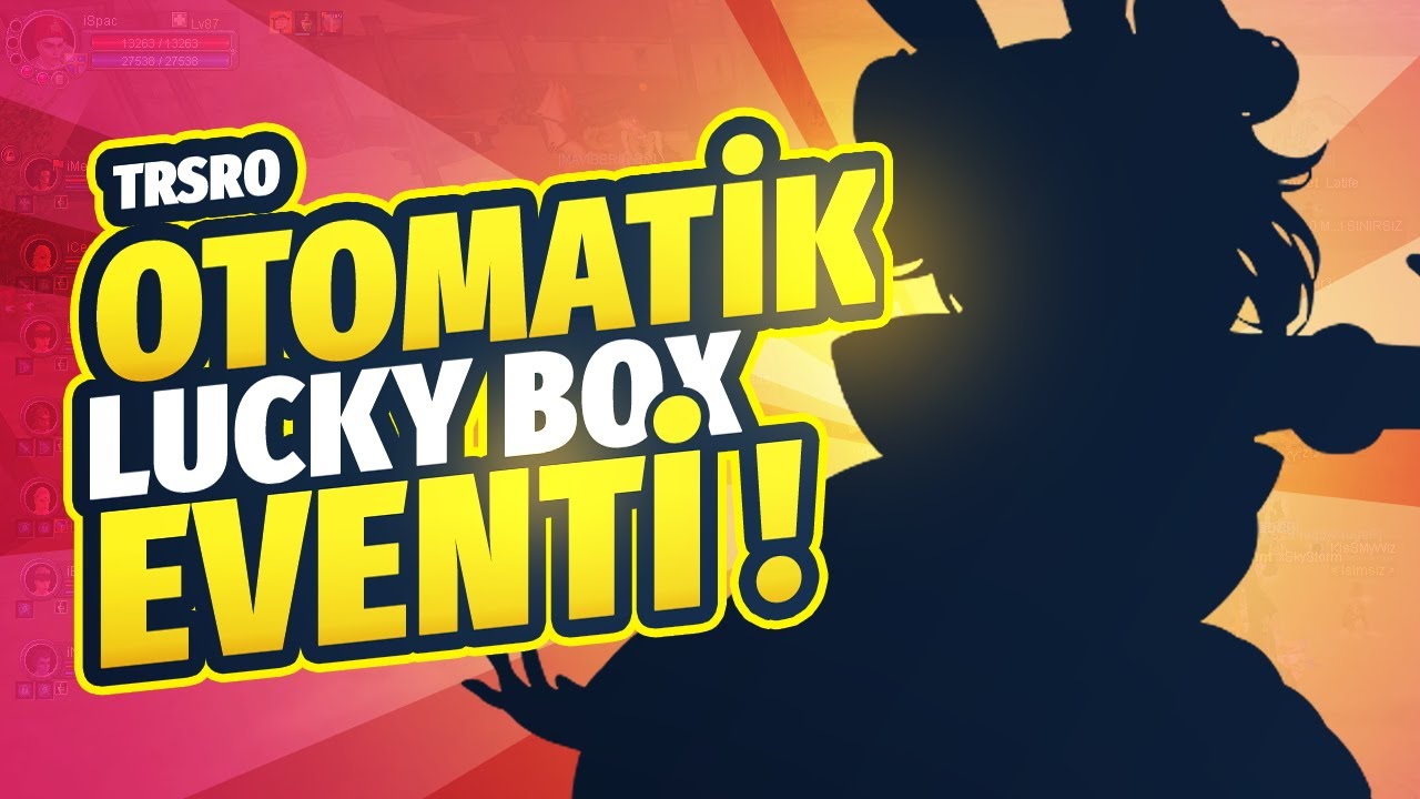 👌👌 TRSRO LUCKY BOX EVENTİ GELDİ !! OTO NASIL YAPILIR ?👌👌 | MİLET  | SİLKROAD ONLİNE TR |  #silkroad