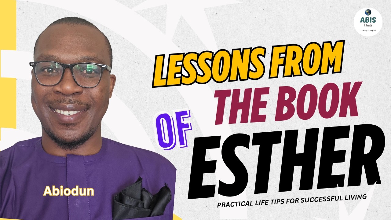 Lessons From The Book of Esther: Practical Tips for Successful Living 👑✨