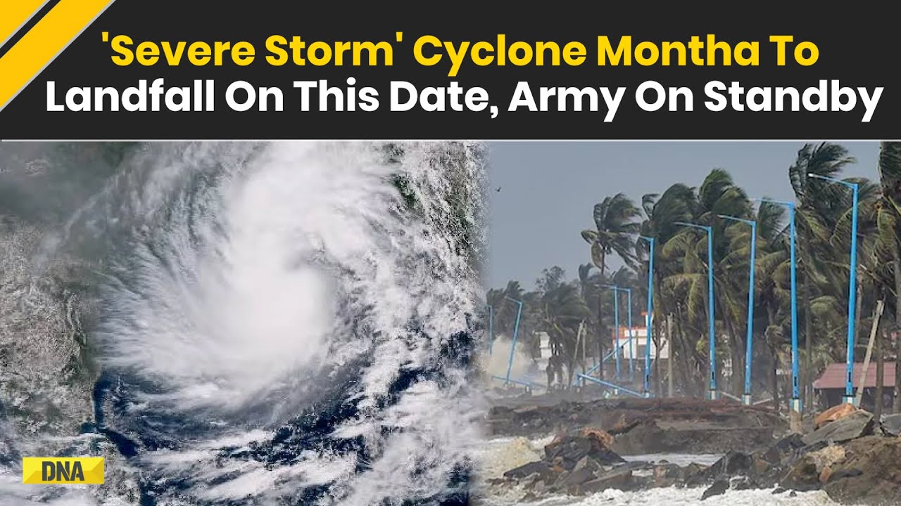 Cyclone Montha: Andhra Pradesh, Odisha On High Alert, Indian Army On Standby Ahead On Severe Storm